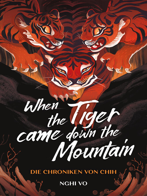 Title details for When the Tiger Came Down the Mountain  by Nghi Vo - Wait list